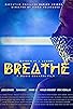 Primary photo for Breathe Primary photo for Breathe