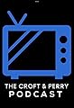 The Croft & Perry Podcast's primary photo