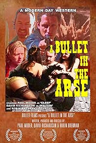 Primary photo for A Bullet in the Arse Primary photo for A Bullet in the Arse