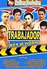 Primary photo for Trabajador Primary photo for Trabajador