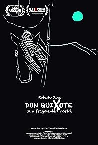 Primary photo for Roberto Janz, Don Quixote in a Fragmented World