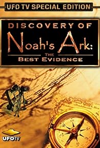 Primary photo for The Discovery of Noah's Ark