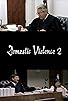Primary photo for Domestic Violence 2 Primary photo for Domestic Violence 2