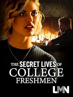 Poster of The Secret Lives of College Freshmen