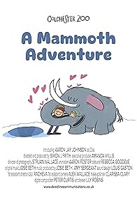 Primary photo for A Mammoth Adventure