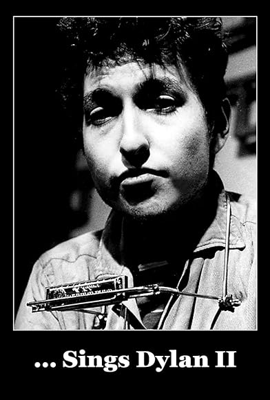 Primary photo for ... Sings Dylan II Primary photo for ... Sings Dylan II