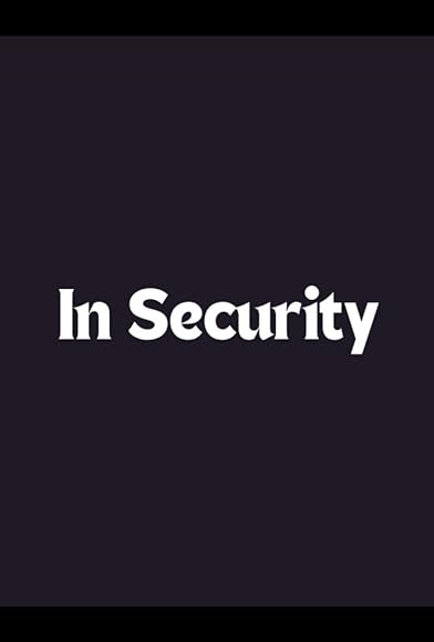 Primary photo for In Security Primary photo for In Security