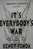 Primary photo for It's Everybody's War Primary photo for It's Everybody's War