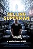 Primary photo for Selling Superman