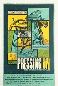 Primary photo for Pressing On: The Letterpress Film