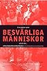 Primary photo for Besvärliga människor Primary photo for Besvärliga människor