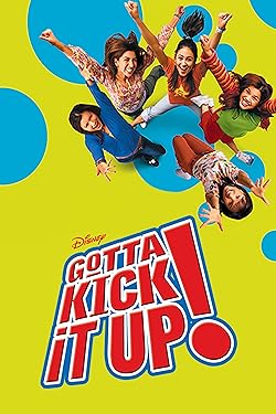 Poster of Gotta Kick It Up