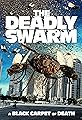The Deadly Swarm's primary photo