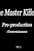 Primary photo for The Last Master Killer Primary photo for The Last Master Killer