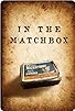 Primary photo for In the Matchbox Primary photo for In the Matchbox