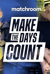 Primary photo for Make the Days Count Primary photo for Make the Days Count