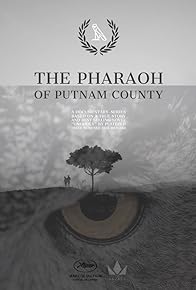 Primary photo for The Pharaoh of Putnam County