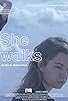 Primary photo for She Walks