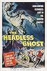 Primary photo for The Headless Ghost