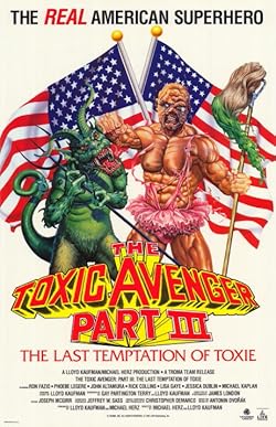 Poster of The Toxic Avenger Part 3: The Last Temptation of Toxie