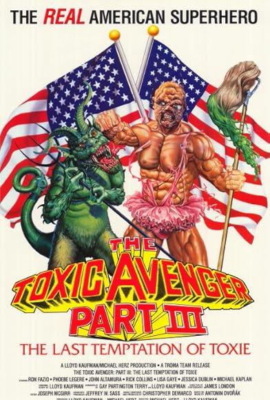Primary photo for The Toxic Avenger Part III: The Last Temptation of Toxie Primary photo for The Toxic Avenger Part III: The Last Temptation of Toxie