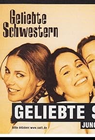 Primary photo for Geliebte Schwestern Primary photo for Geliebte Schwestern