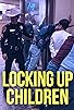 Primary photo for USA: Locking Up Children