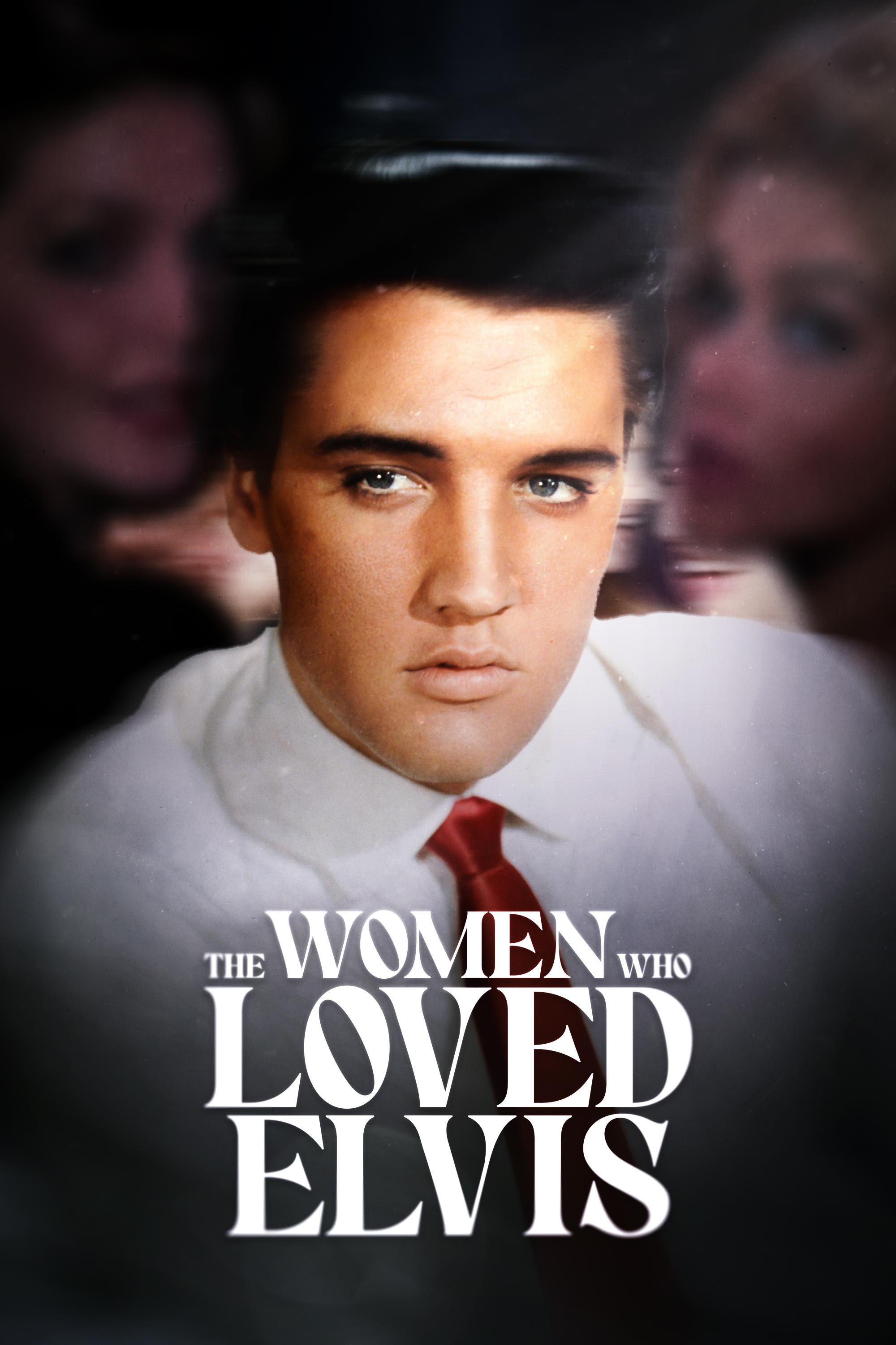 The Women Who Loved Elvis