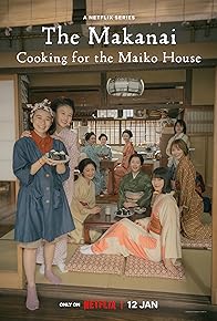 Primary photo for The Makanai: Cooking for the Maiko House Primary photo for The Makanai: Cooking for the Maiko House