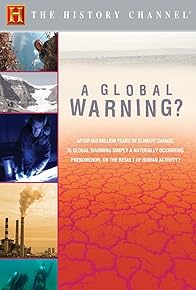 Primary photo for A Global Warning?
