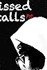 Primary photo for MJ0.6: Missed Calls Pt1