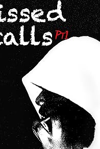 Primary photo for MJ0.6: Missed Calls Pt1