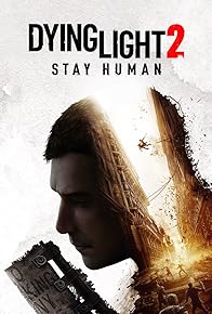 Primary photo for Dying Light 2: Stay Human Primary photo for Dying Light 2: Stay Human