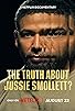 Primary photo for The Truth About Jussie Smollett?