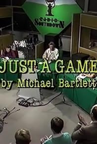 Primary photo for Just a Game Primary photo for Just a Game