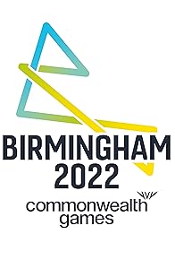 Primary photo for Birmingham 2022: XXII Commonwealth Games Primary photo for Birmingham 2022: XXII Commonwealth Games