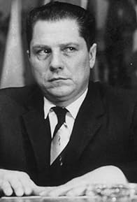Primary photo for Jimmy Hoffa Primary photo for Jimmy Hoffa