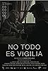 Primary photo for Not All Is Vigil Primary photo for Not All Is Vigil