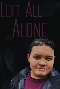 Primary photo for Left All Alone