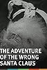Primary photo for The Adventure of the Wrong Santa Claus