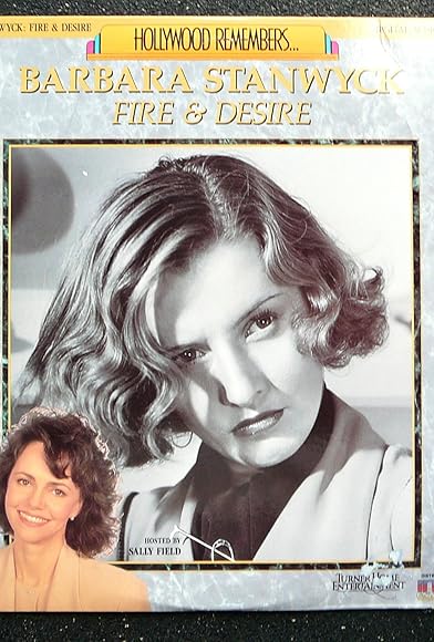 Primary photo for Barbara Stanwyck: Fire and Desire Primary photo for Barbara Stanwyck: Fire and Desire