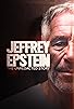 Primary photo for Jeffrey Epstein: The Unredacted Story Primary photo for Jeffrey Epstein: The Unredacted Story