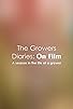 Primary photo for The Growers Diaries: On Film Primary photo for The Growers Diaries: On Film