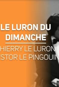 Primary photo for Le Luron du dimanche Primary photo for Le Luron du dimanche