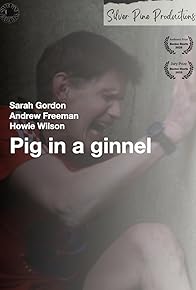 Primary photo for Pig in a ginnel Primary photo for Pig in a ginnel