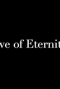 Primary photo for Eve of Eternity
