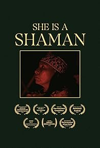Primary photo for She is a Shaman