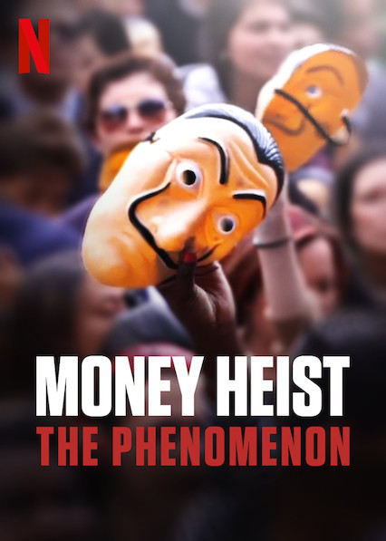 Poster of Money Heist: The Phenomenon
