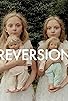 Primary photo for Reversion Primary photo for Reversion