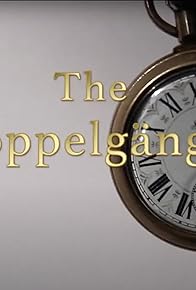 Primary photo for The Doppelganger